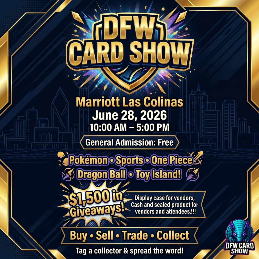 dfw pokemon card show DFW Card Show – Las Colinas