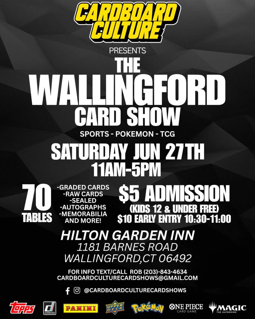pokemon card events connecticut Cardboard Culture presents the Wallingford Show Connecticut Card Shows Weekend Summary