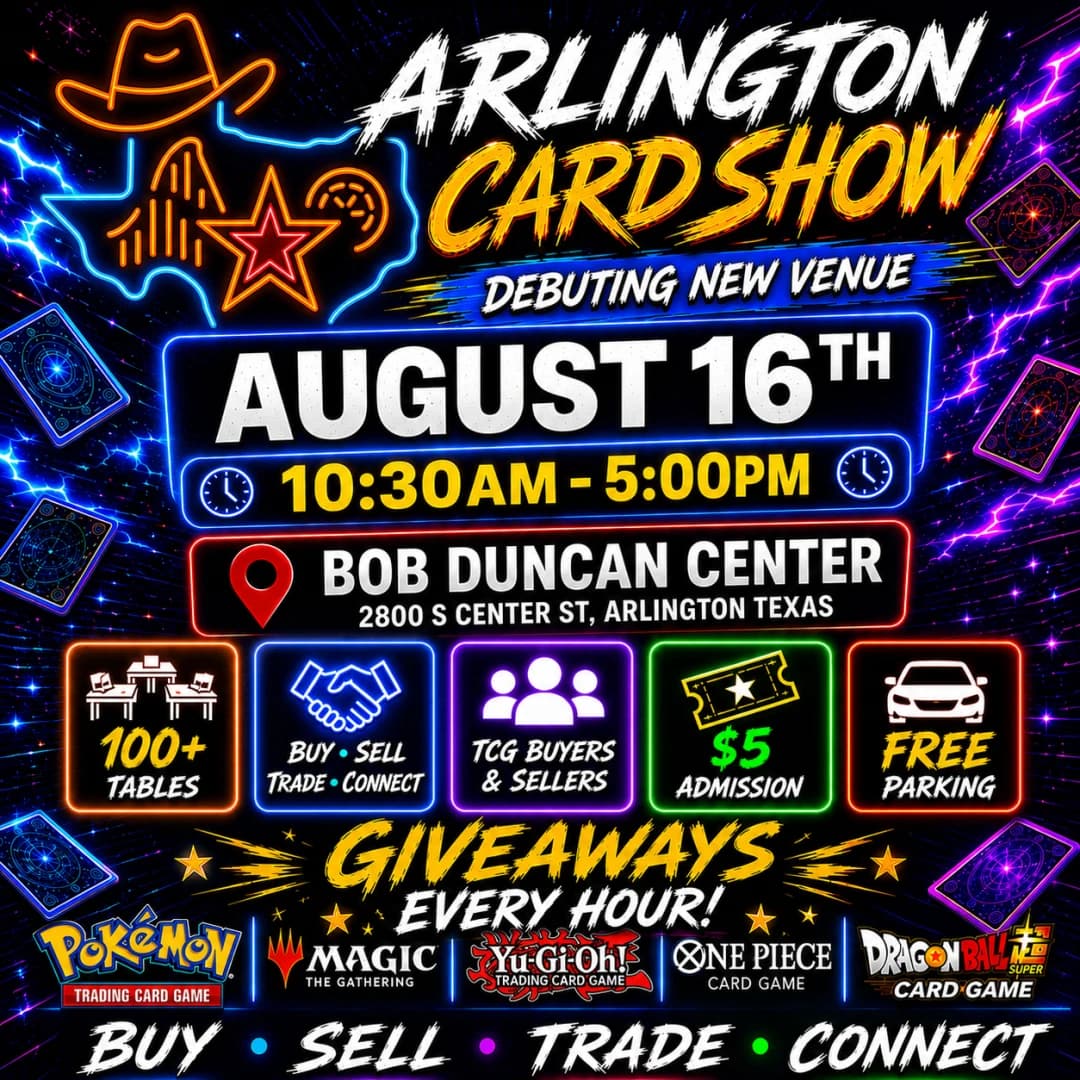 Arlington Card Show August 16 (Bob Duncan Center) event poster — Arlington, TX