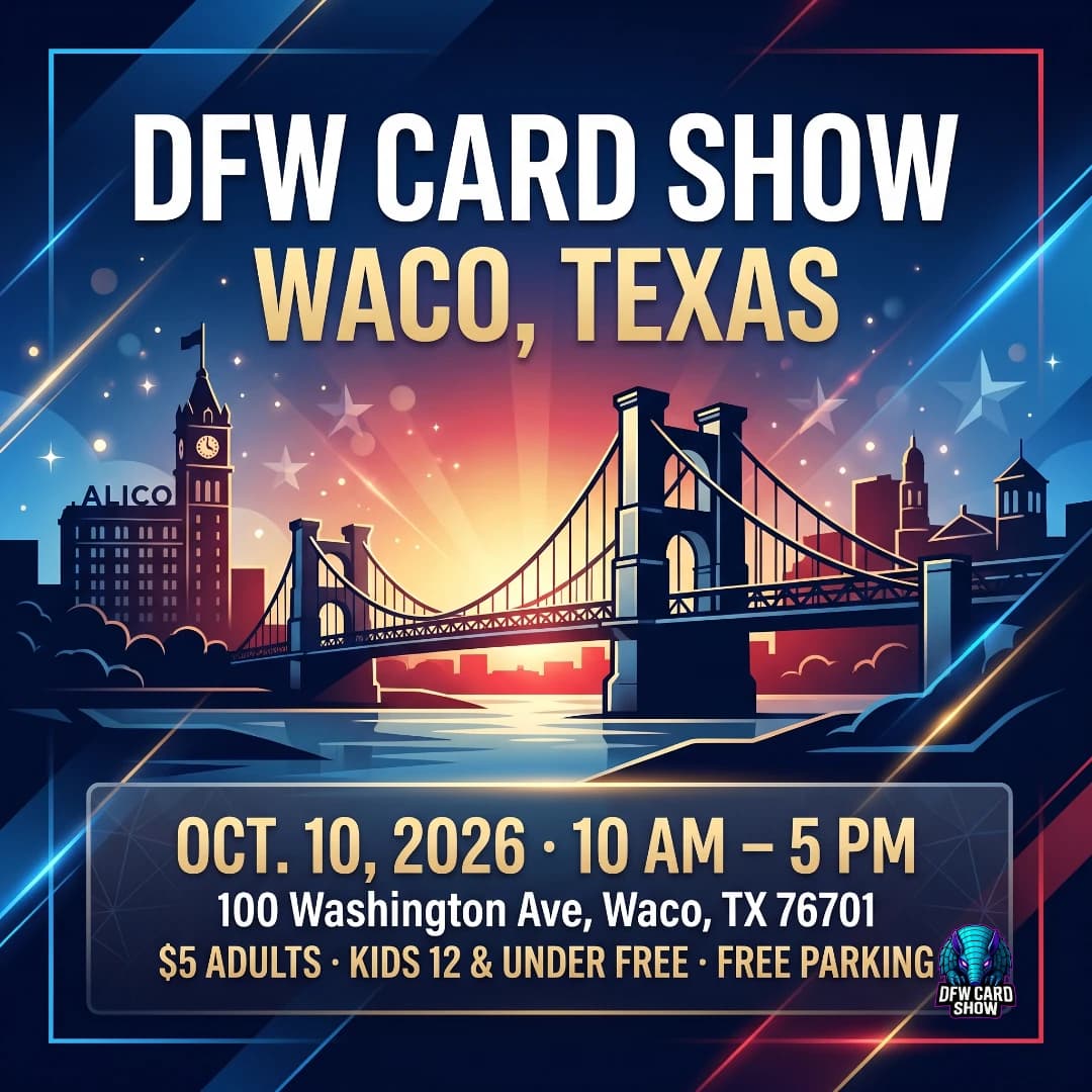 DFW Card Show The Tour Waco event poster — Waco, TX