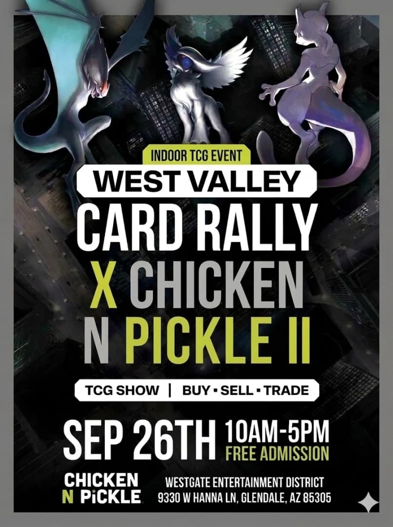 West Valley Card Rally X Chicken N Pickle II event poster — Glendale, AZ