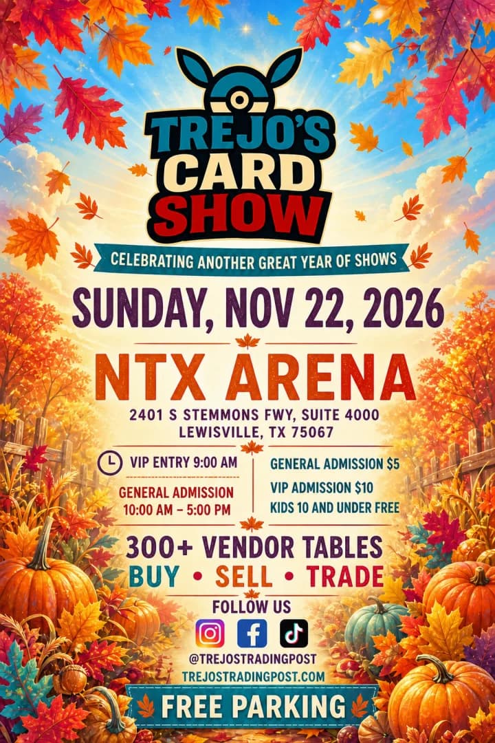 Trejo's Card Show - NTX Arena