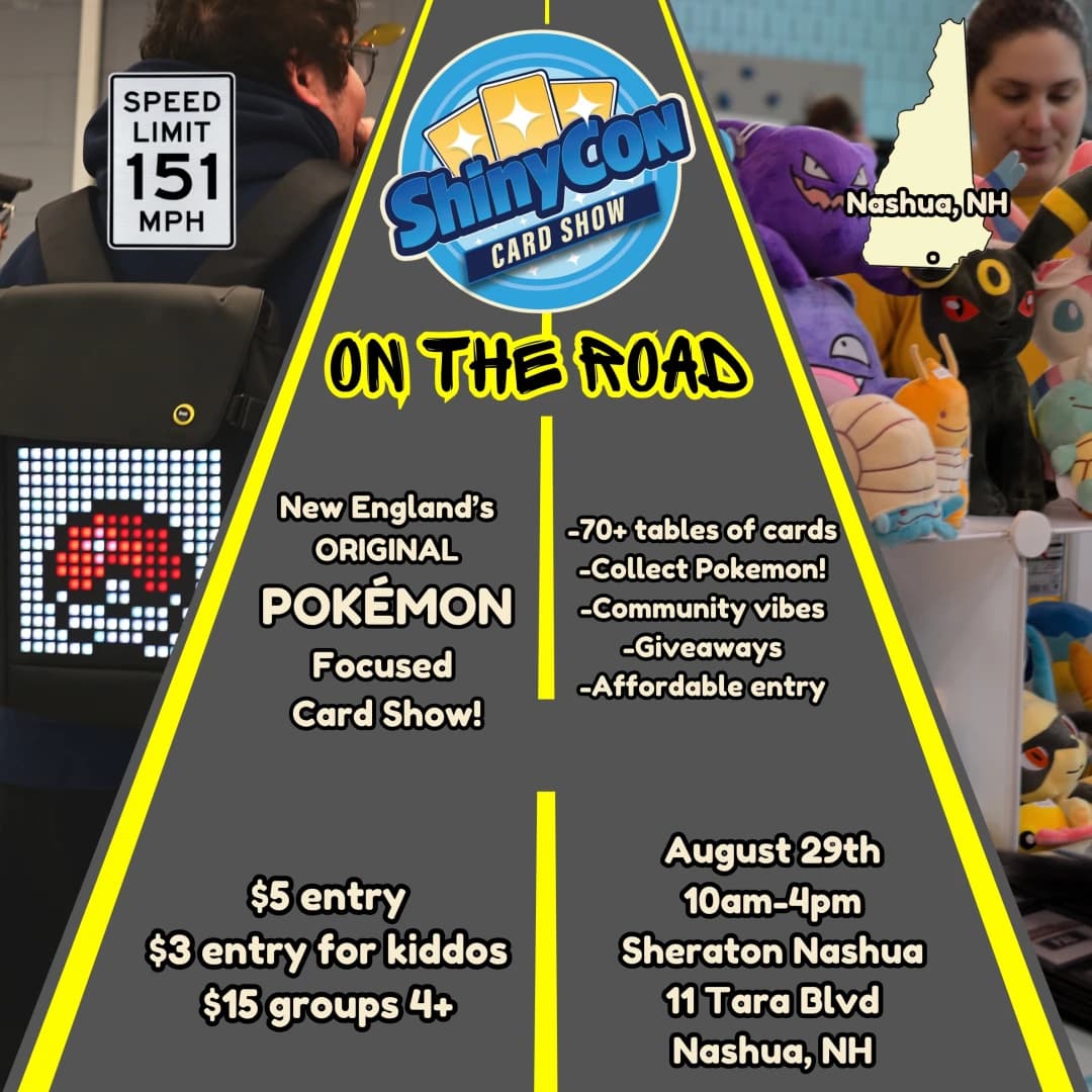 ShinyCon Pokemon Card Show: On The Road! event poster — Nashua, NH