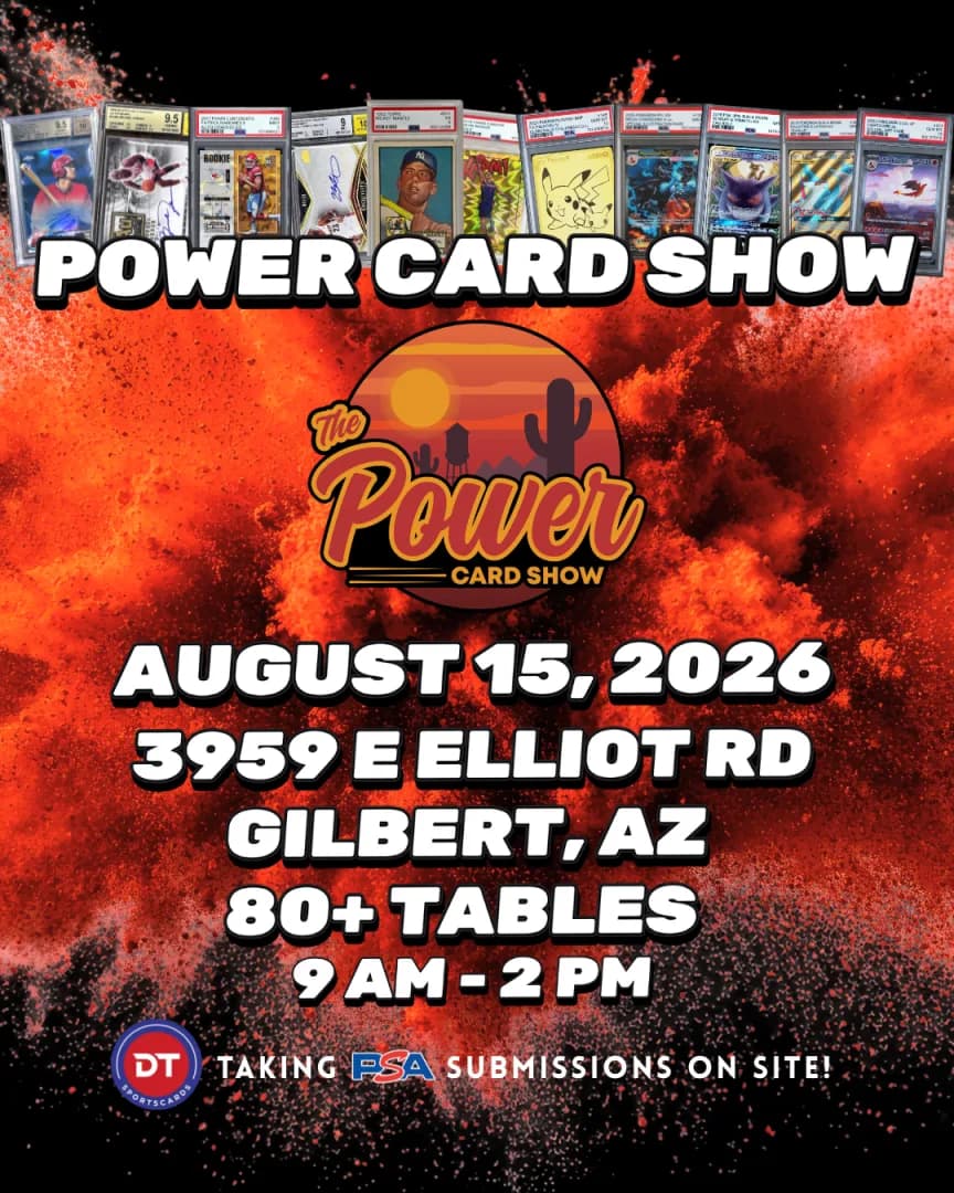Power Card Show – August 15th event poster — Gilbert, AZ