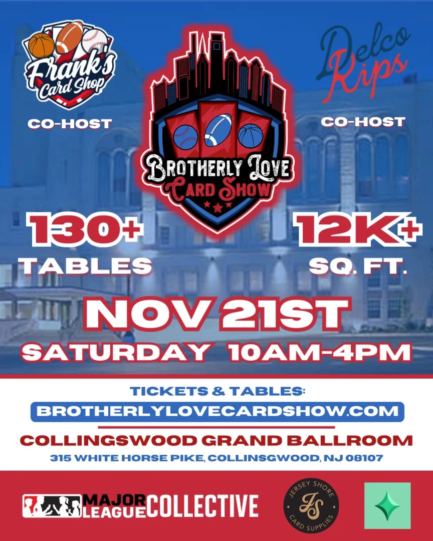 Brotherly Love Card Show SJ event poster — Collingswood, NJ