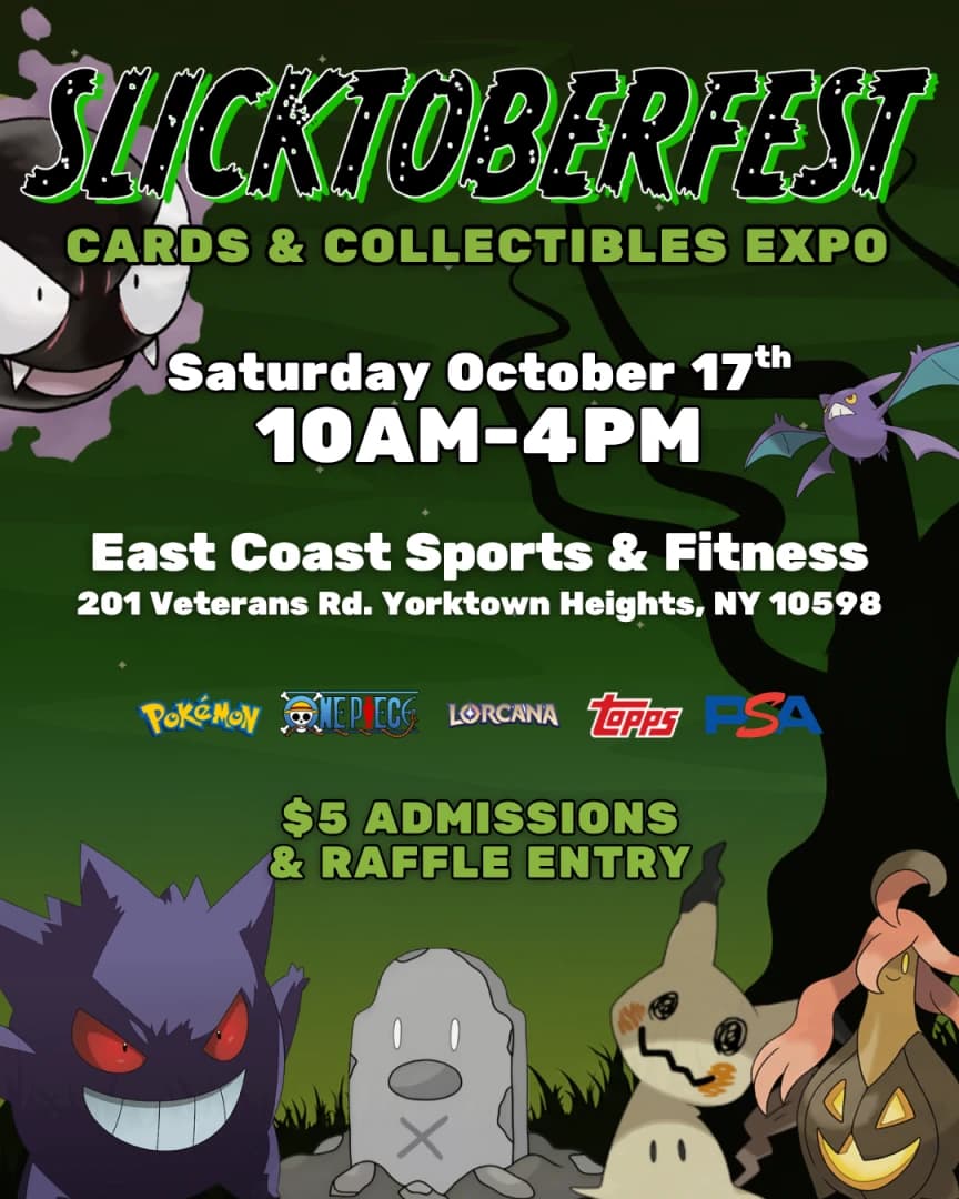 Slicks Card Expo - Yorktown Show event poster — Yorktown Heights, NY