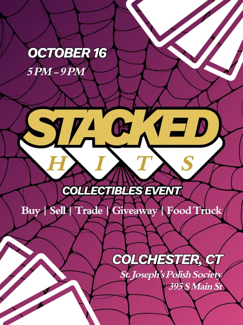 Stacked Hits Collectibles Event event poster — Colchester, CT