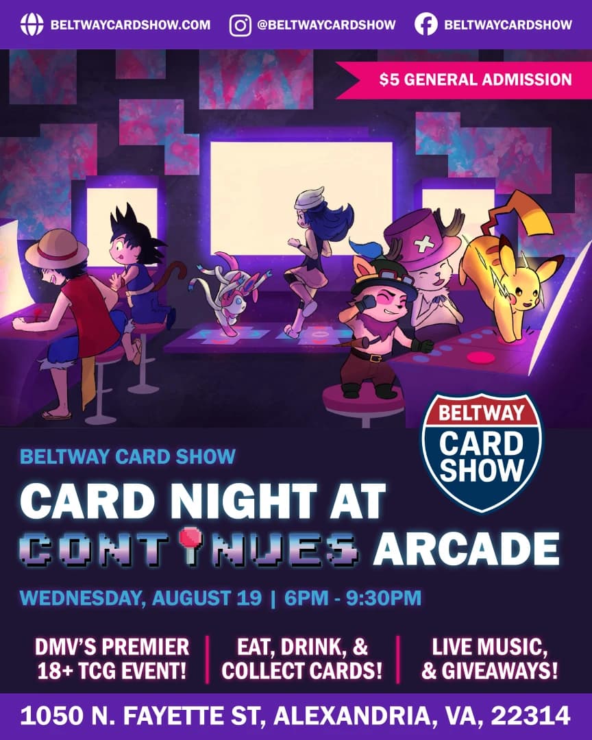 CARD NIGHT @ Continues Arcade Presented by Beltway Card Show event poster — Alexandria, VA