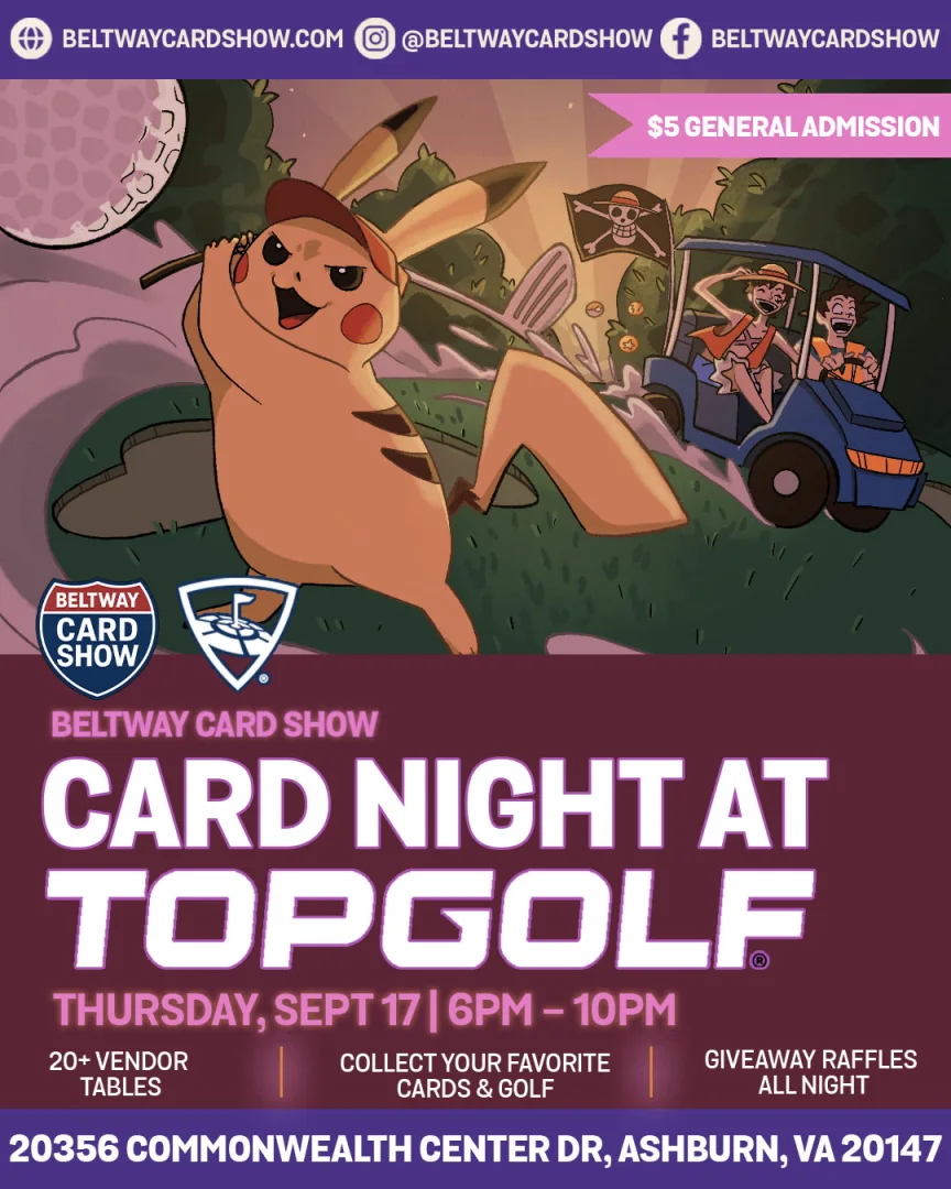 CARD NIGHT @ Top Golf! Presented by Beltway Card Show event poster — Ashburn, VA