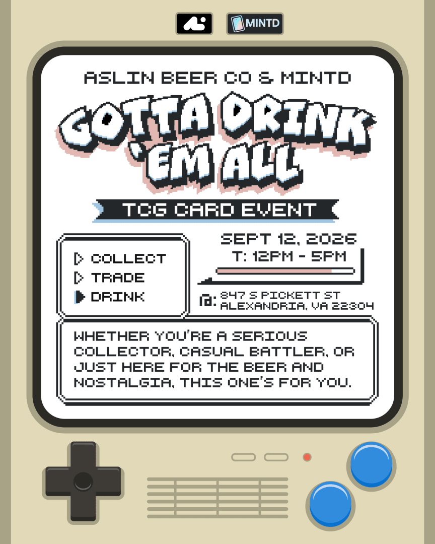 Gotta Drink'em All Pop-Up event poster — Alexandria, VA