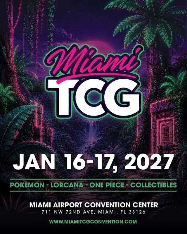 Miami TCG Convention - January 16th & 17th, 2027 event poster — Miami, FL