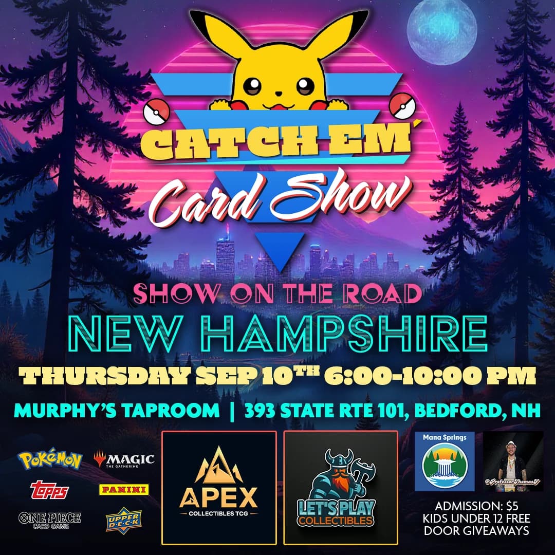 Catch Em' Card Show on the Road New Hampshire Septemeber 2026 event poster — Bedford, NH