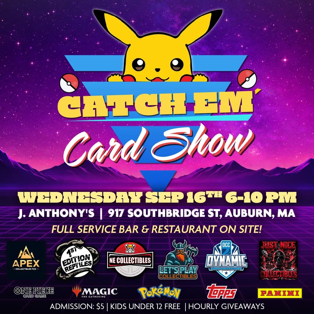 CATCH EM' CARD SHOW MA September 2026 event poster — Auburn, MA