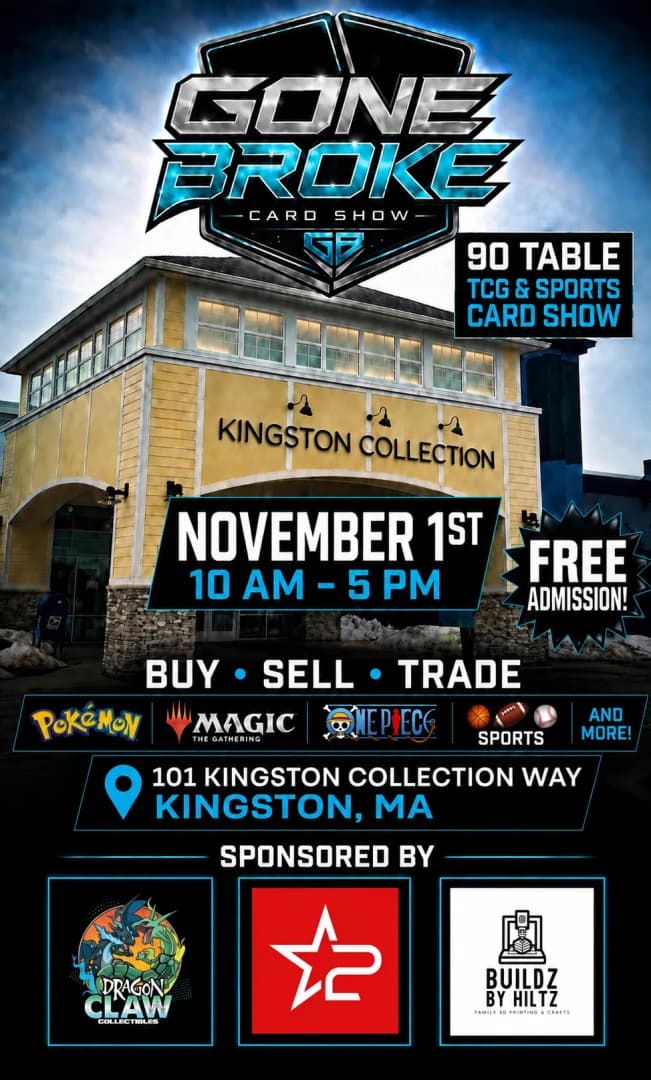 Gone Broke Card Show (Kingston) event poster — Kingston, MA