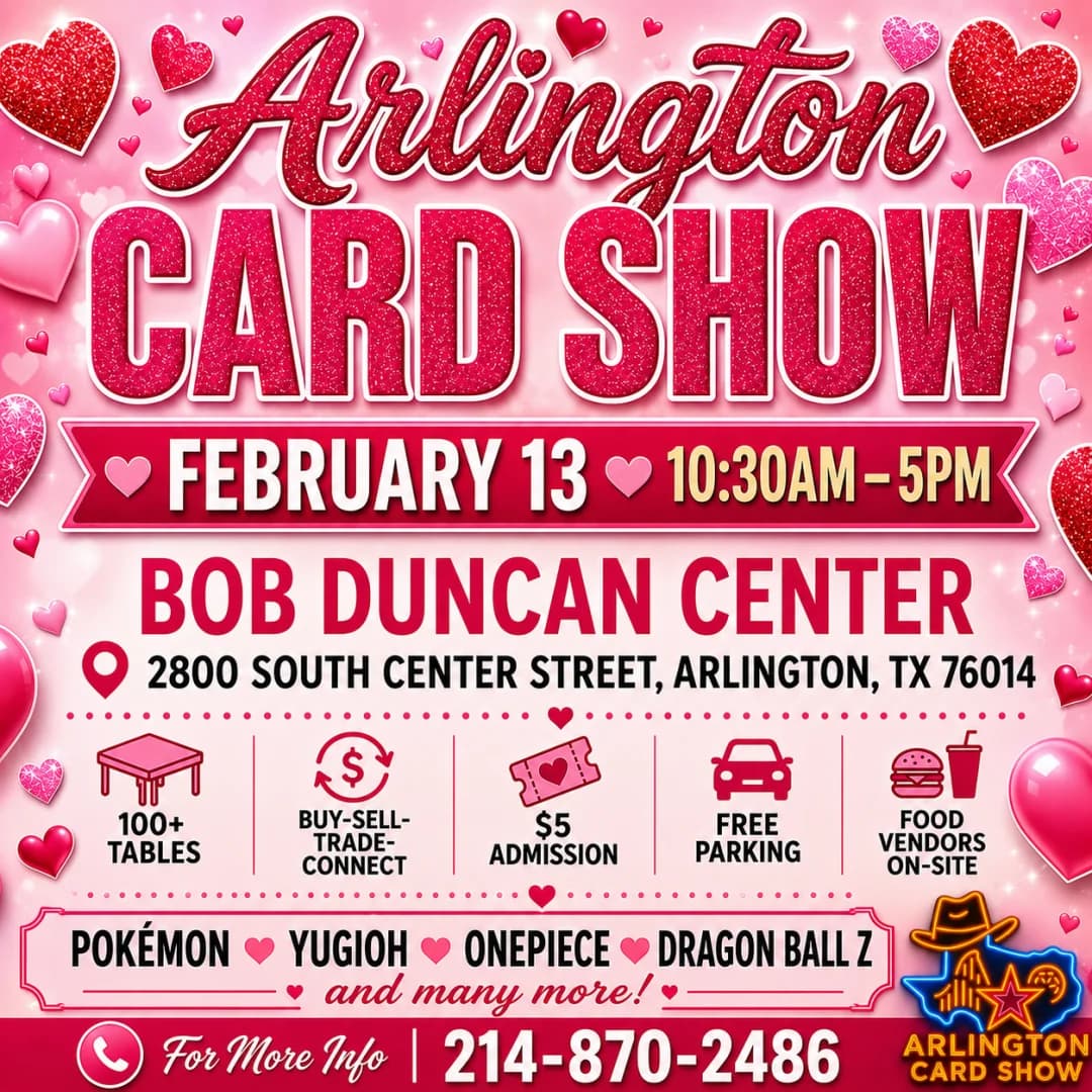 Arlington Card Show February 13 (Bob Duncan Center) event poster — Arlington, TX