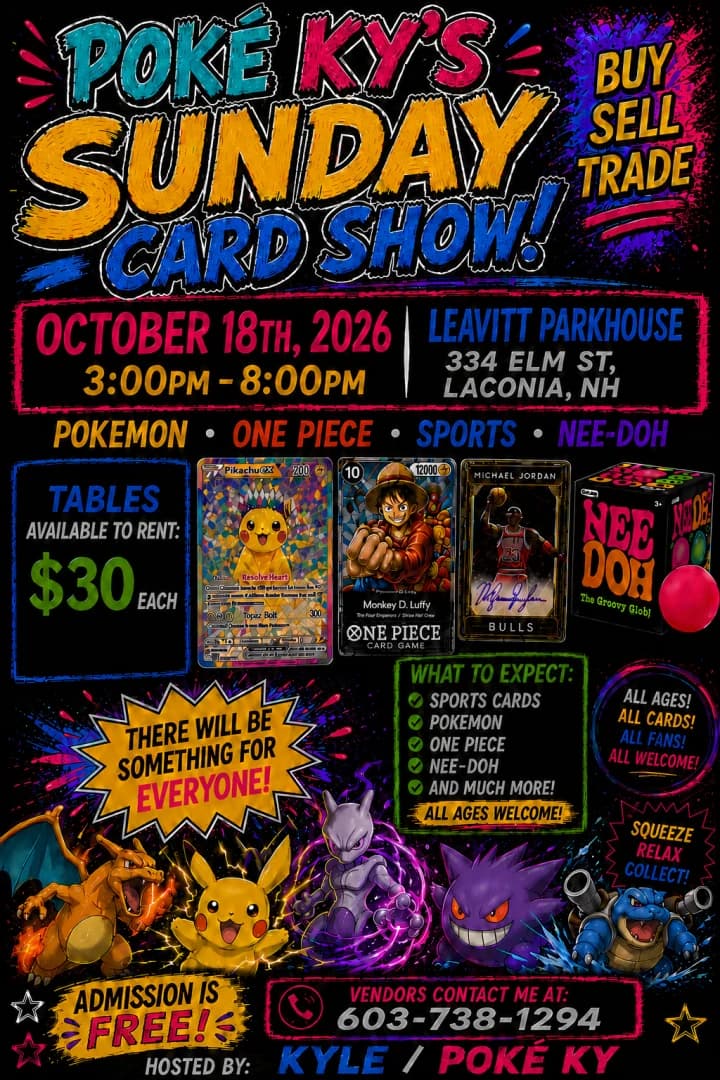 Poké Ky’s Sunday Cardshow event poster — Laconia, NH