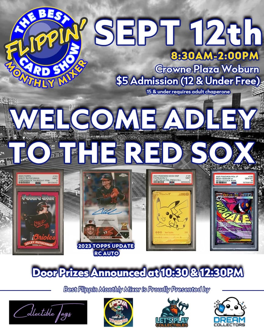 The Best Flippin' Card Show Monthly Mixer event poster — Woburn, MA
