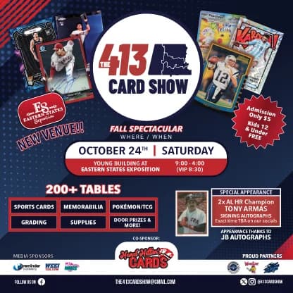 THE 413 CARD SHOW event poster — West Springfield, MA