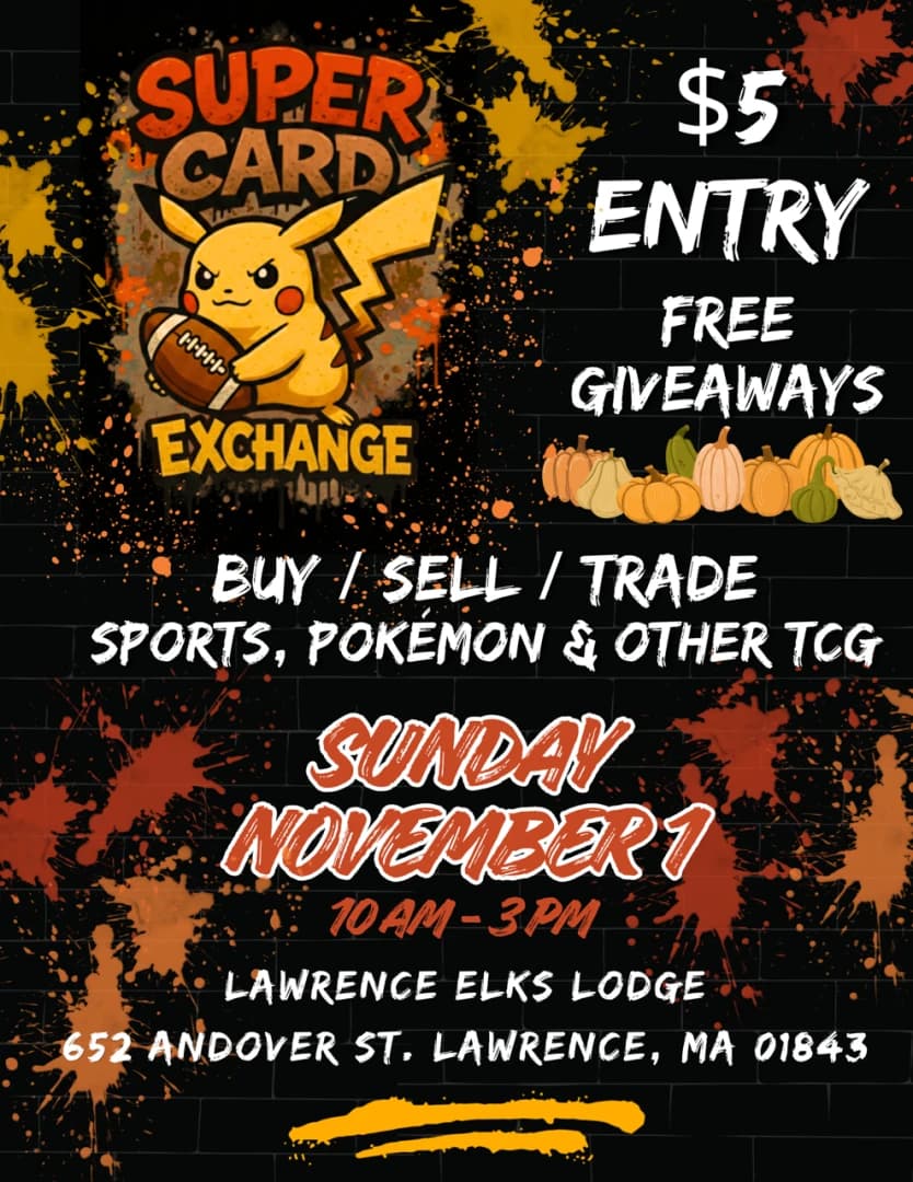 Super Card Exchange Lawrence  event poster — Lawrence, MA