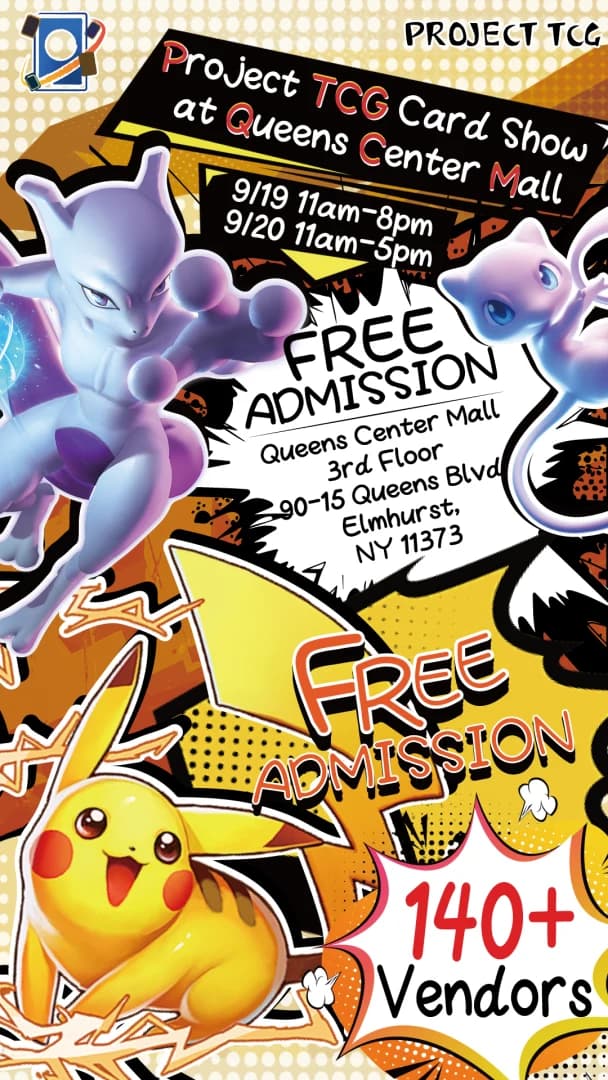 PROJECT TCG QUEENS CENTER MALL Card Show! event poster — Queens, NY