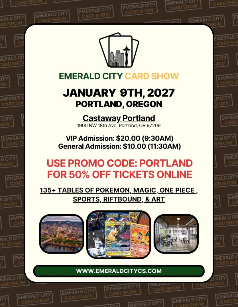 Emerald City Card Show - Portland - 1/9/2027 event poster — Portland, OR