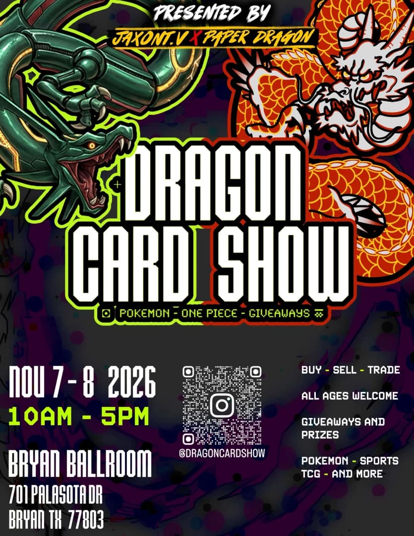 Dragon Card Show event poster — Bryan, TX