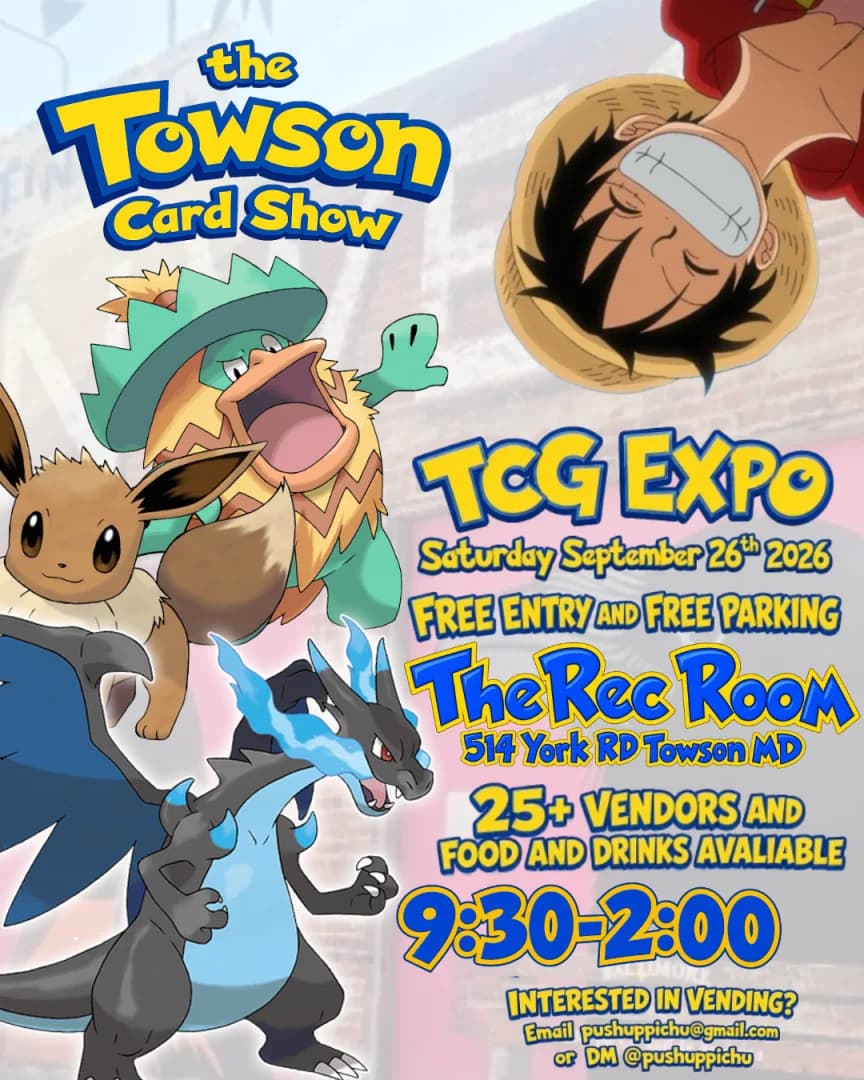 THE TOWSON TCG SHOW event poster — Towson, MD