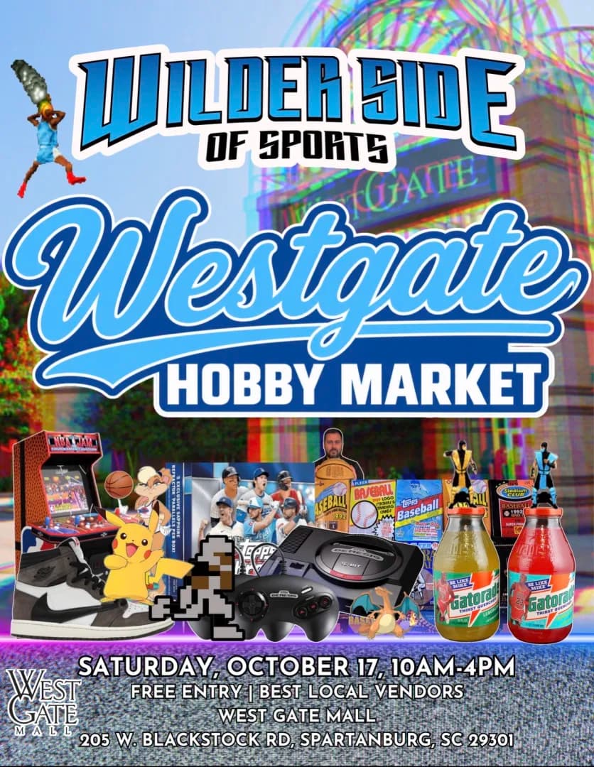 Westgate Hobby Market - Featuring Sports Cards, Pokemon, TCG, Memorabilia & More event poster — Spartanburg, SC
