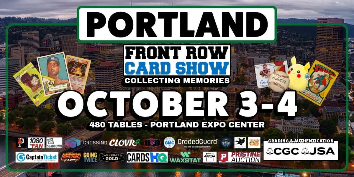 Front Row Card Show - Portland event poster — Portland, OR