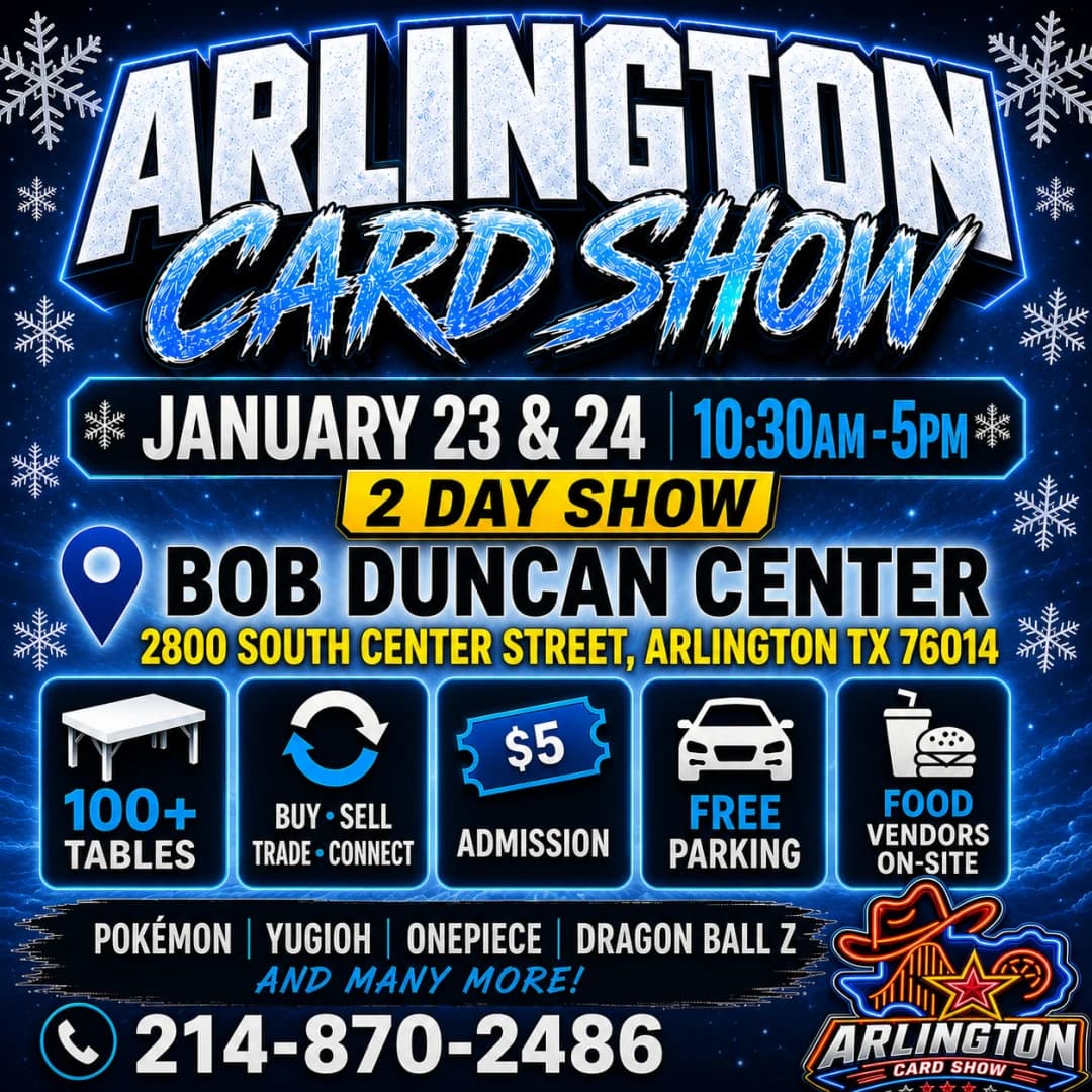 Arlington Card Show January 23 & 24 (Bob Duncan Center) event poster — Arlington, TX