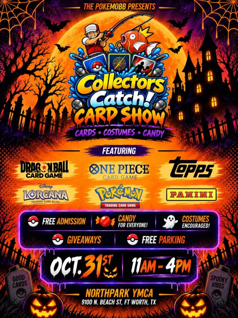 Collectors Catch Card Show - Halloween Edition event poster — Fort Worth, TX