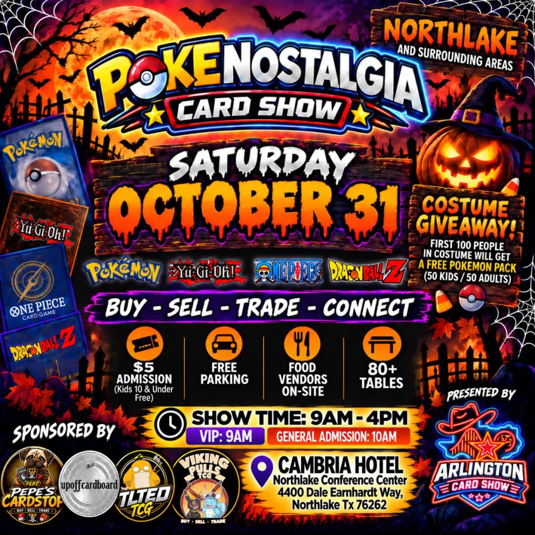 PokeNostalgia Card Show Northlake Presented by Arlington Card Show event poster — Northlake, TX