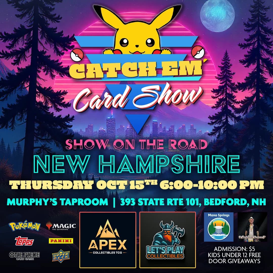 Catch Em' Card Show on the Road New Hampshire October 2026 event poster — Bedford, NH