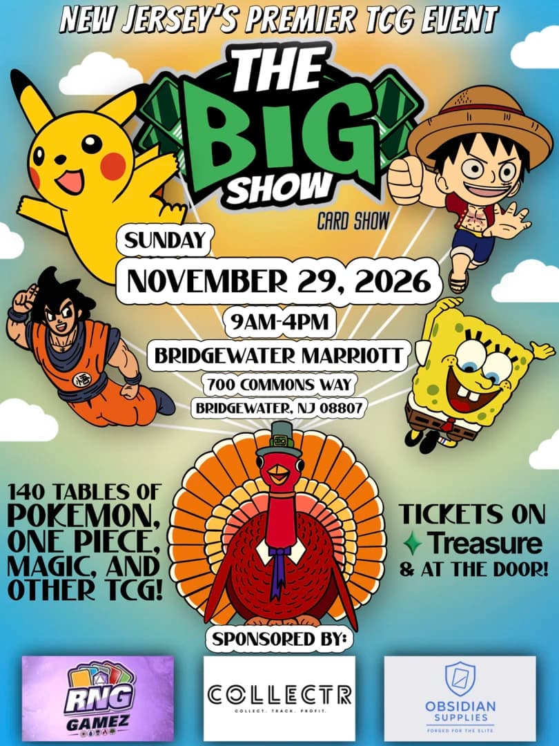 The Big Show Card show- Sunday November 29, 2026 event poster — Bridgewater, NJ