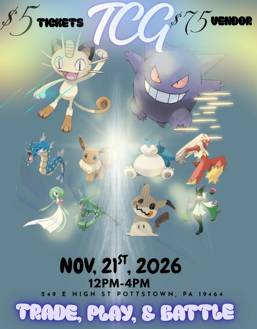 Trade, Play, & Battle at The Vibe event poster — Pottstown, PA