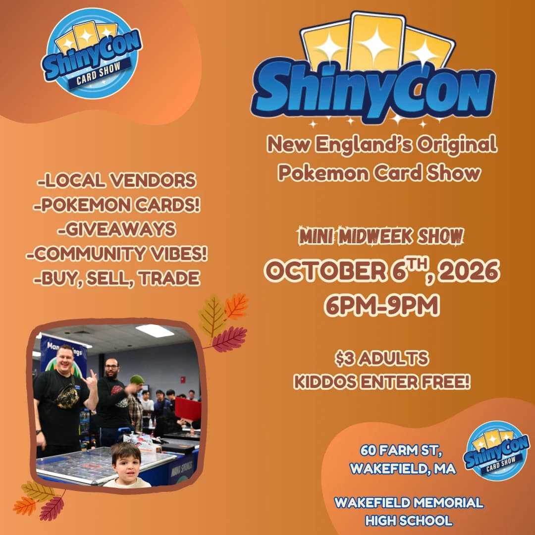 ShinyCon Mini Midweek Pokemon Card Show event poster — Wakefield, MA