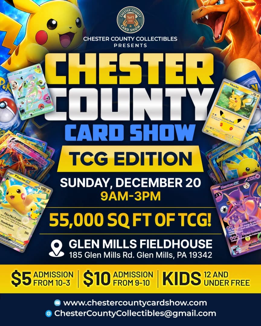 The Chester County Card Show TCG Edition event poster — Glen Mills, PA