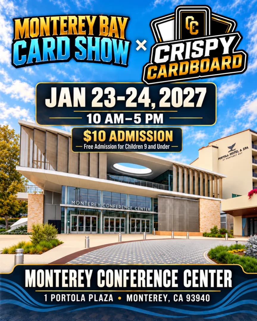 Monterey Bay Card Show x Crispy Cardboard event poster — Monterey, CA