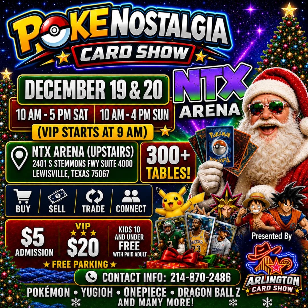 PokeNostalgia Card Show @NTXarena Presented by Arlington Card Show Dec 19 & 20 event poster — Lewisville, TX