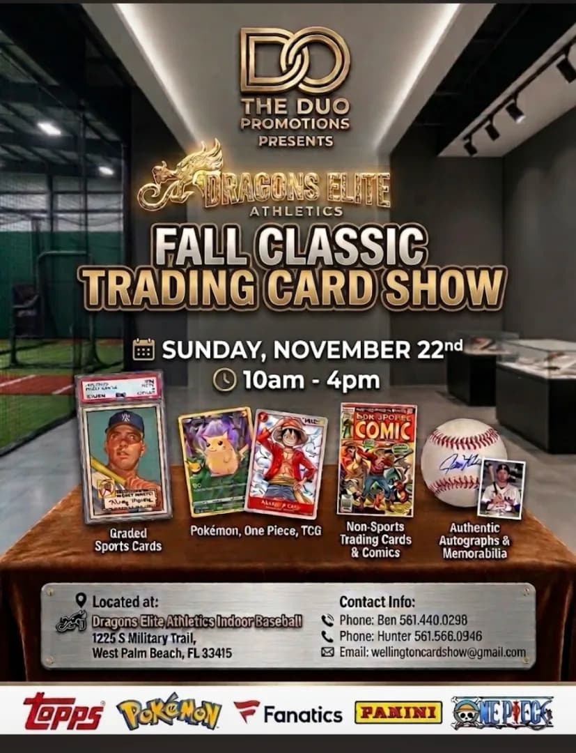 Dragons Elite Athletics Fall Classic Trading Card Show (A Duo Promotions Premium Trading Card Event) event poster — West Palm Beach, FL