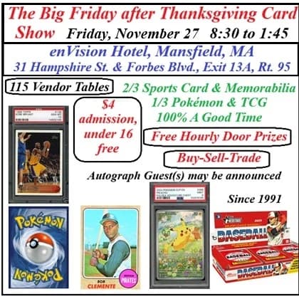 Big Friday after Thanksgiving Card Show event poster — Mansfield, MA