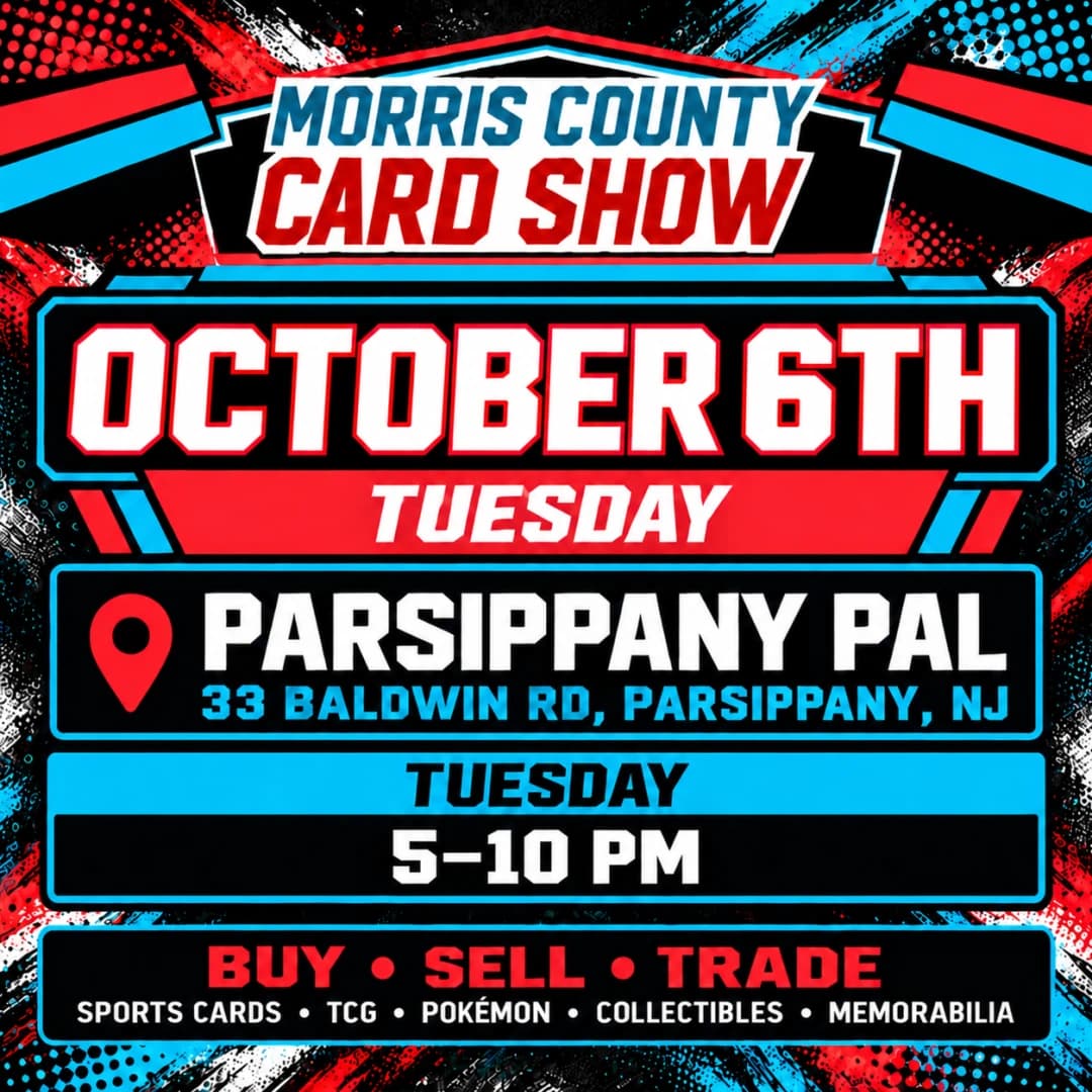 Morris County Card Show event poster — Parsippany-Troy Hills, NJ