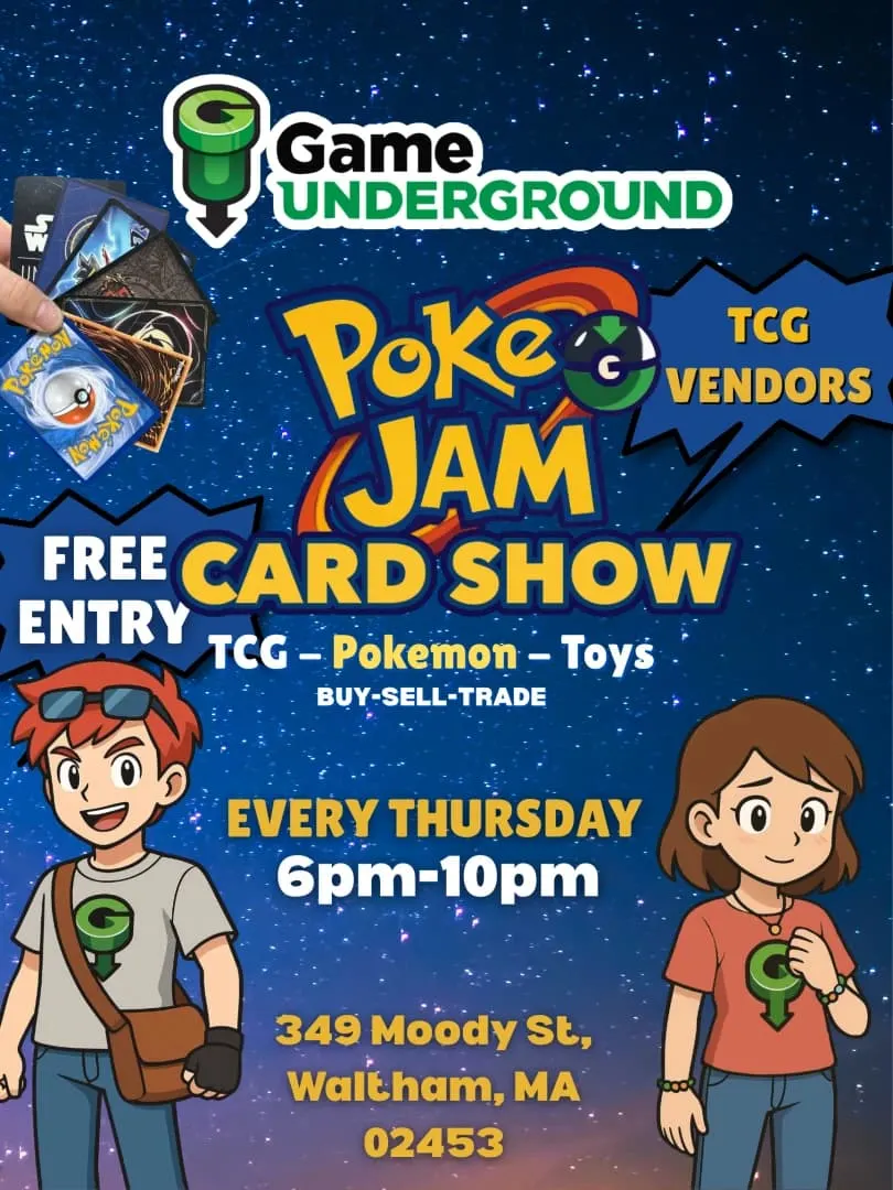 PokeJam Weekly Card Show at Game Underground event poster — Waltham, MA