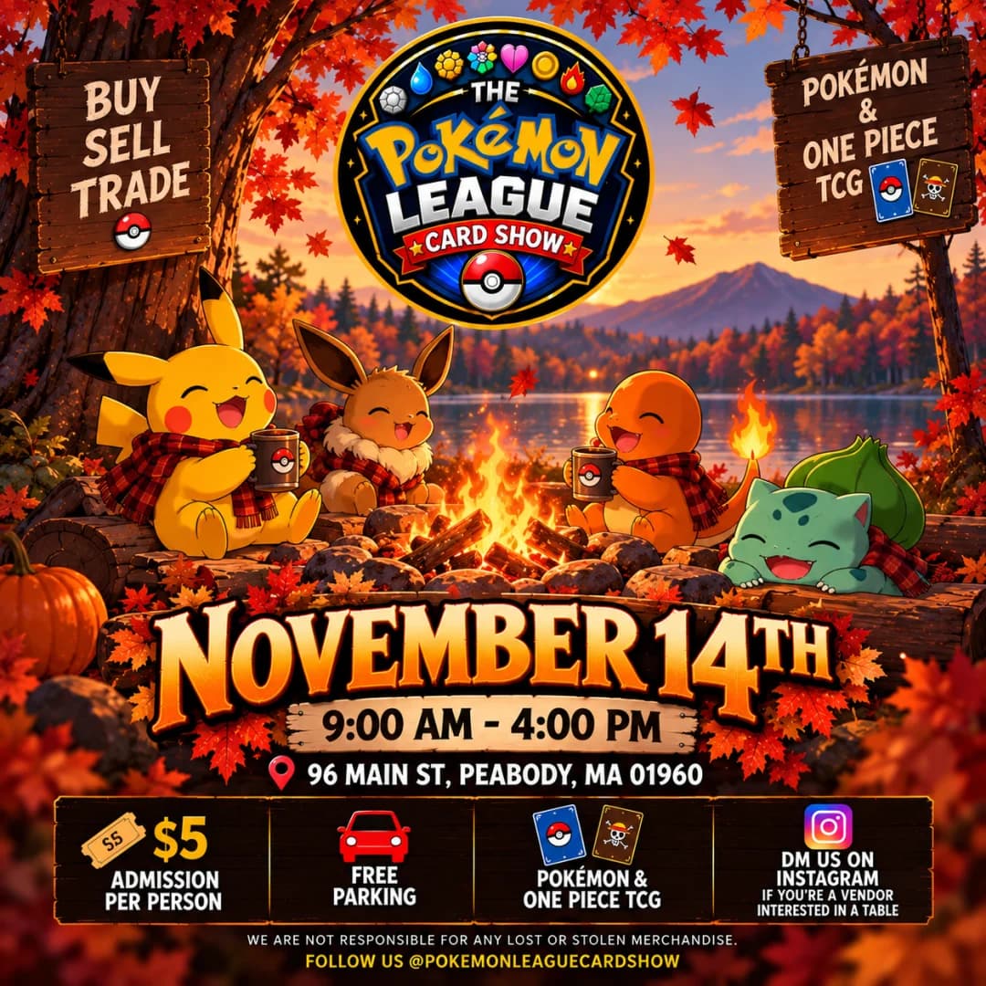 Pokemon League Card Show event poster — Peabody, MA