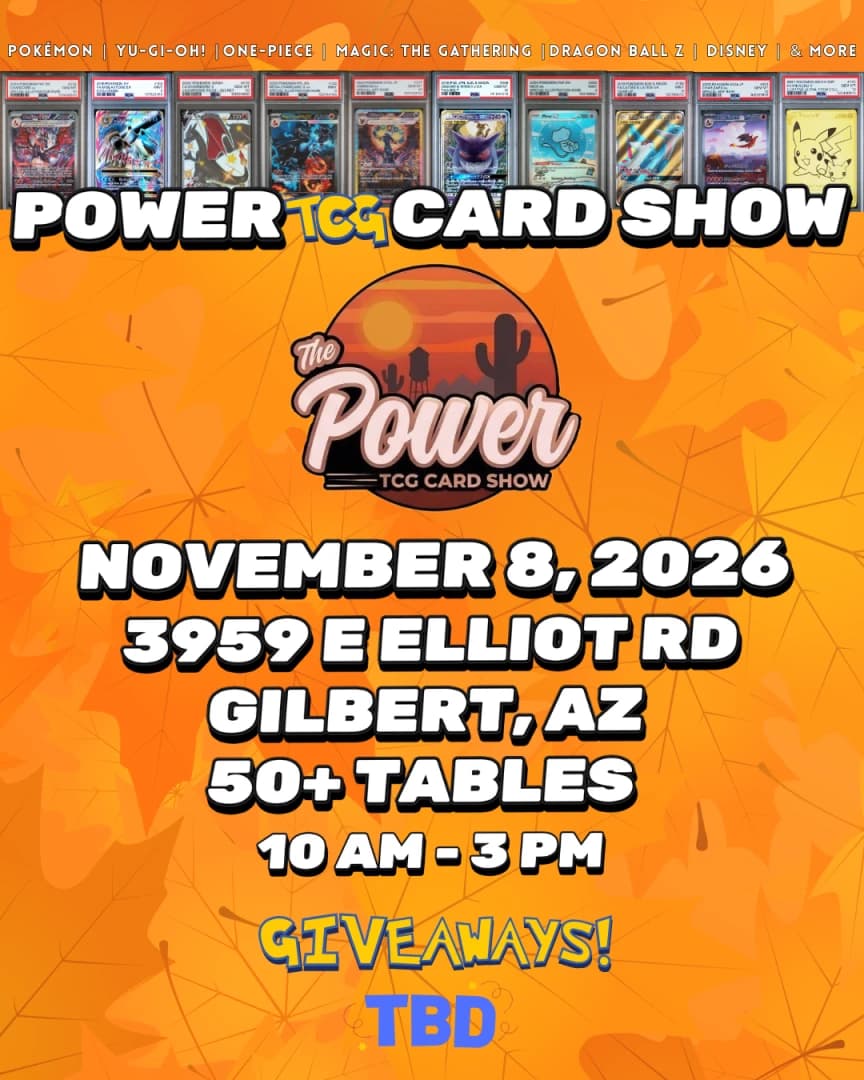Power TCG Card Show - November 8th event poster — Gilbert, AZ