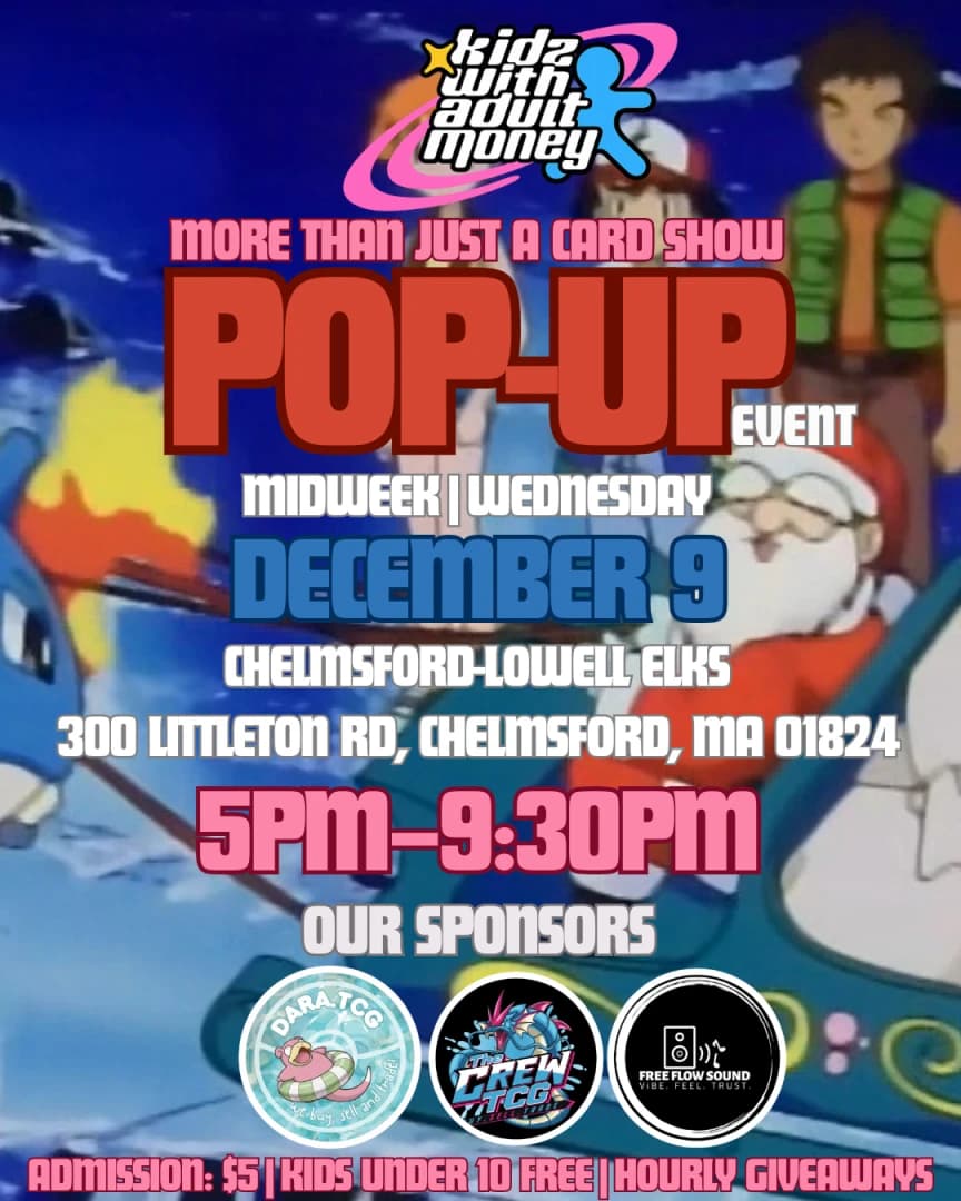 KIDZWITHADULTMONEY - MORE THAN JUST A CARD SHOW | MID-WEEK event poster — Chelmsford, MA