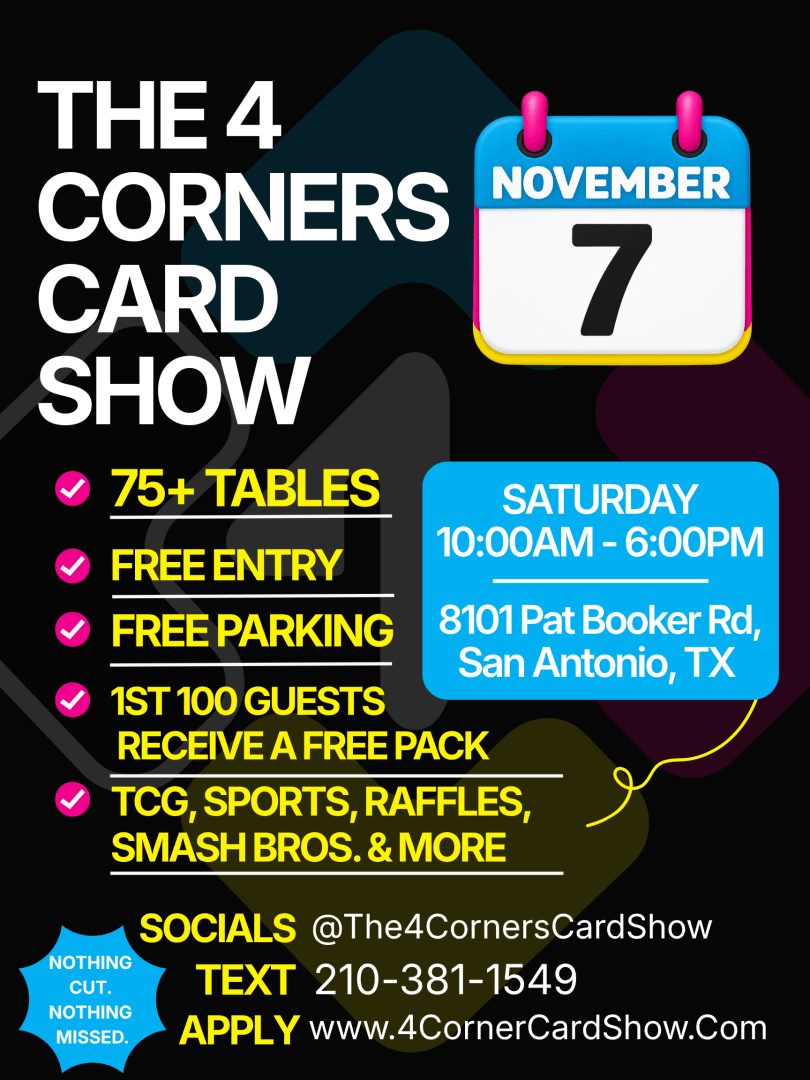 4 Corners Card Show - November 7th. 2026 event poster — Live Oak, TX