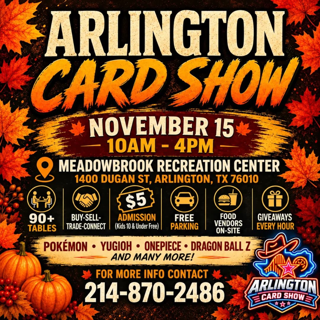 Arlington Card Show November 15 (Meadowbrook Center) event poster — Arlington, TX