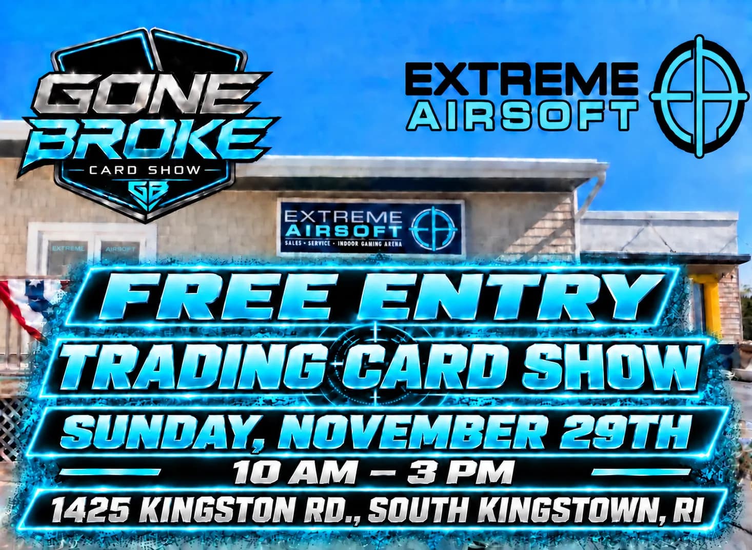 Gone Broke Extreme Sundays!! event poster — South Kingstown, RI