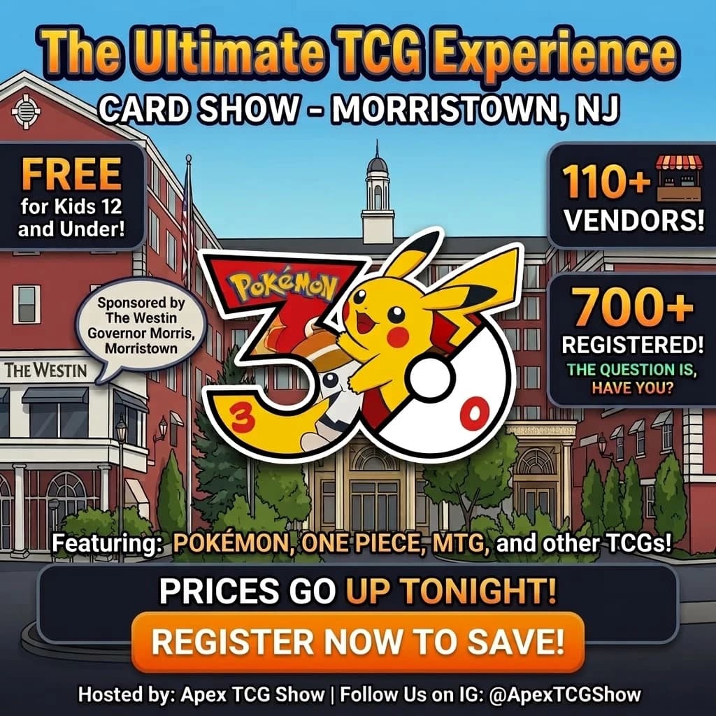 Apex TCG Show - Morristown, NJ [Oct 17th] poster